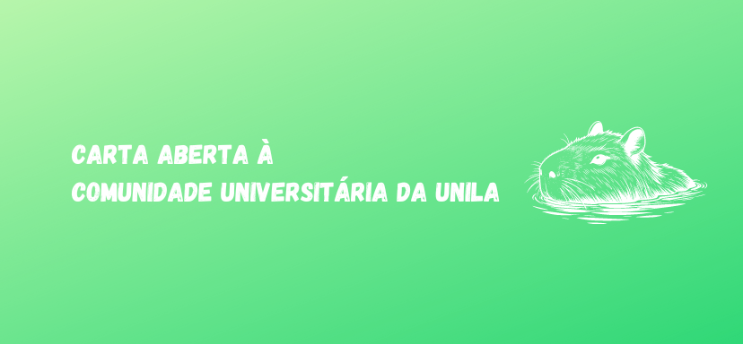 Carta aberta à Comunidade Universitária da UNILA